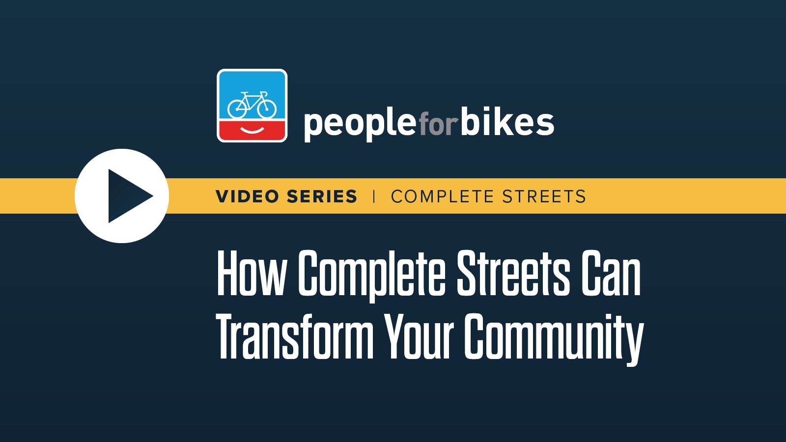 How Complete Streets Can Transform Your Community